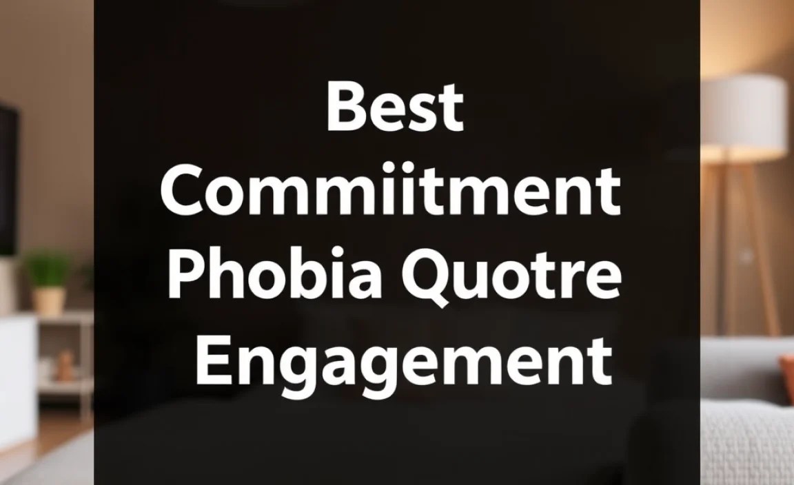 Best Commitment Phobia Quotes Before Engagement