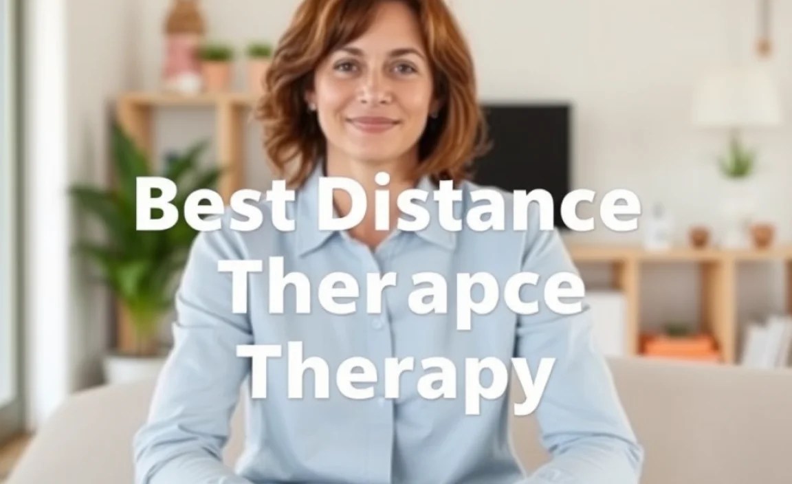 Best Long Distance Therapy: Proven Solutions