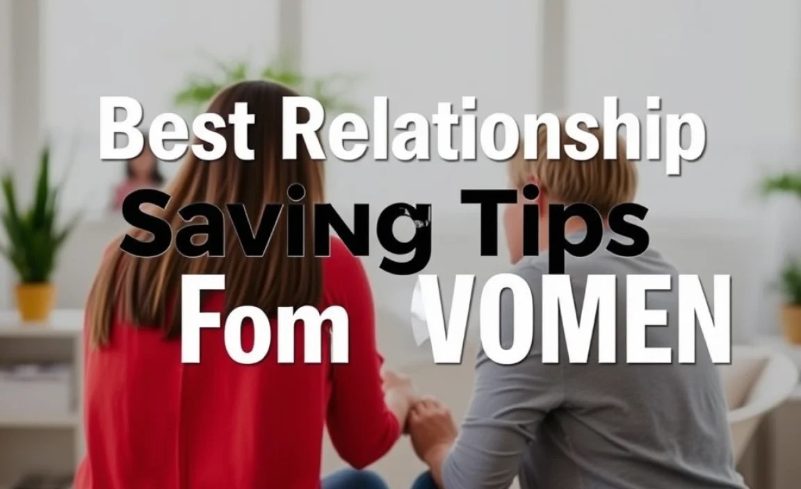 Best Relationship Saving Tips for Women