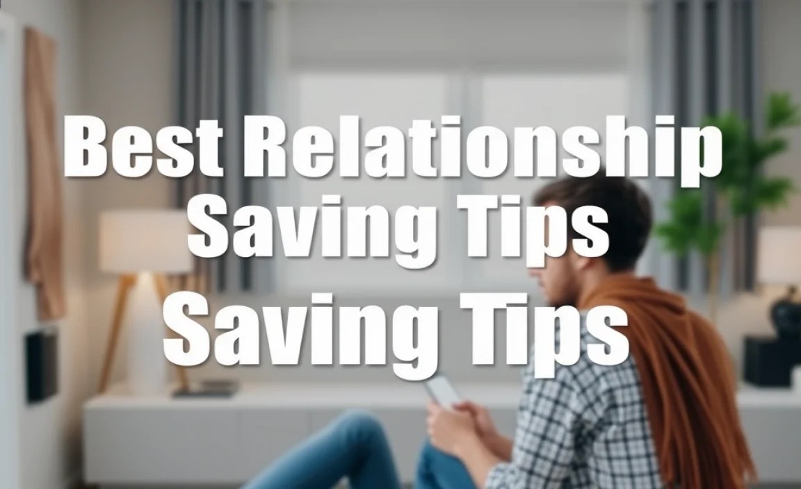 Best Relationship Saving Tips