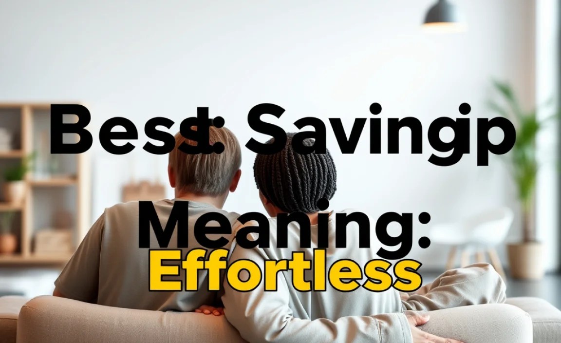 Best Saving Relationship Meaning: Effortless