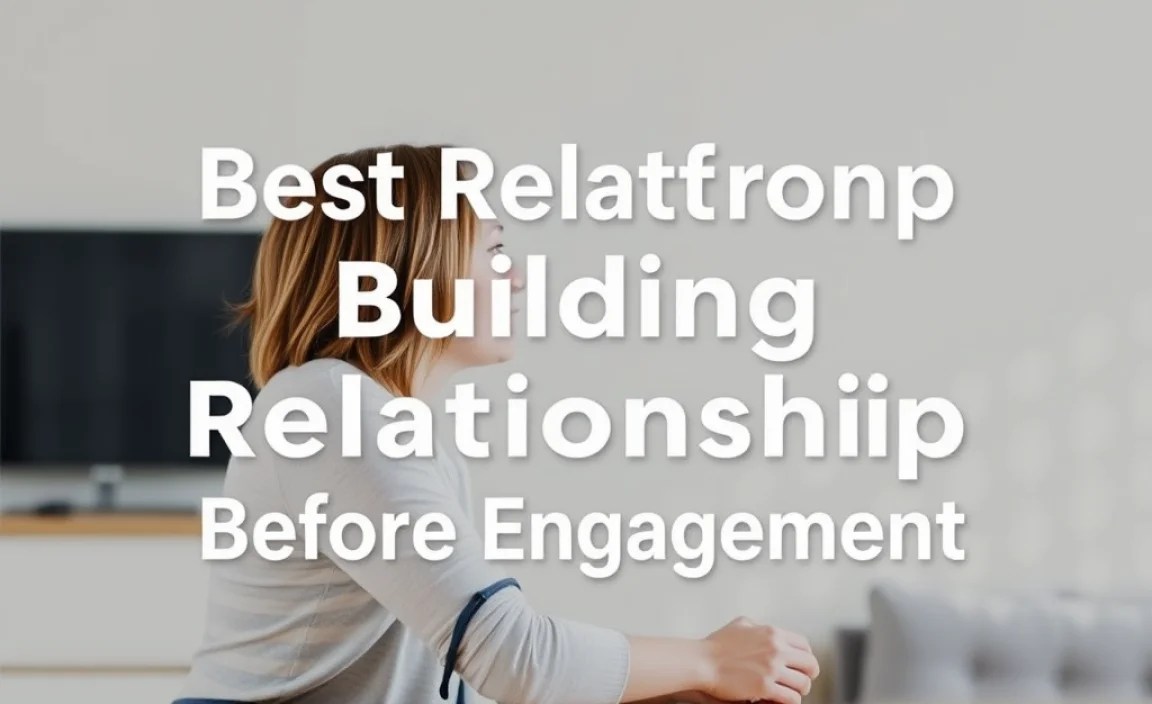 Building a Strong Relationship Before Engagement