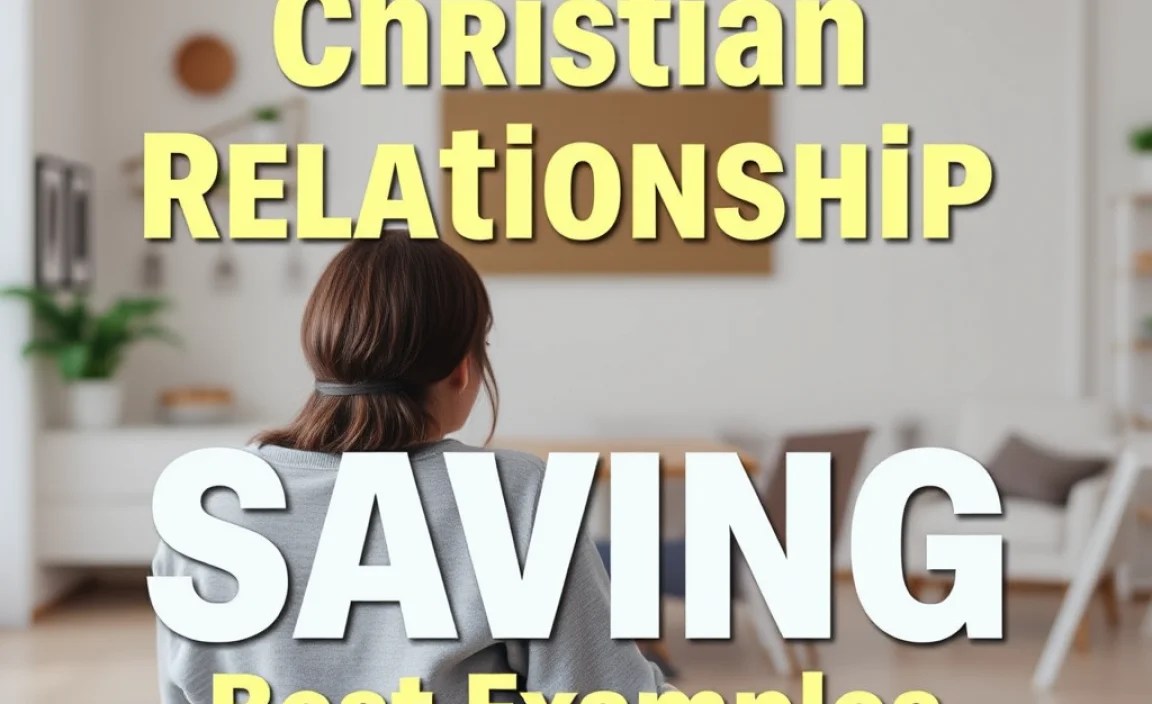 Christian Relationship Saving: Best Examples