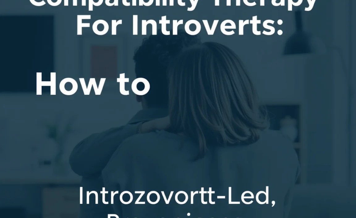 Compatibility Factors for Introverted-Led Relationships