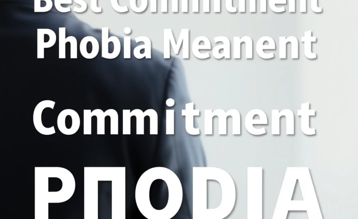 Defining Commitment Phobia