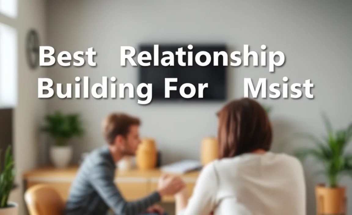 Essential Strategies for Building Relationships