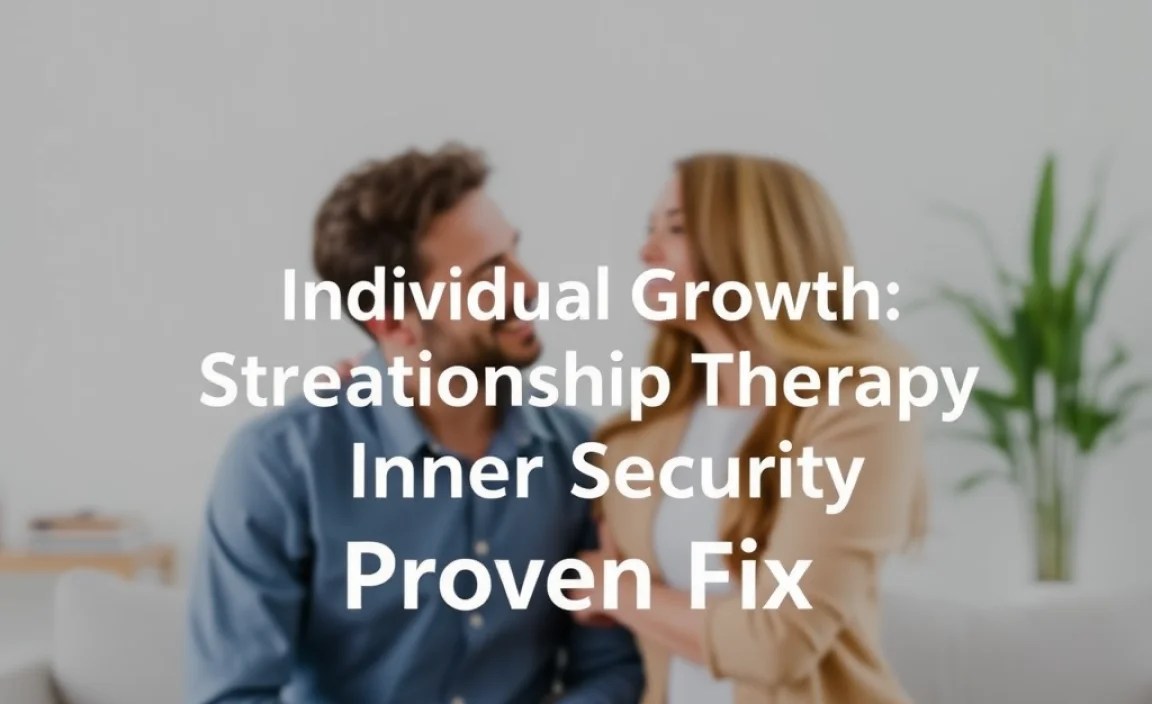 Individual Growth: Strengthening Your Inner Security