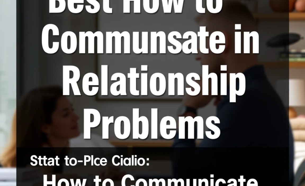 Step-by-Step Guide: How to Communicate Through Conflict