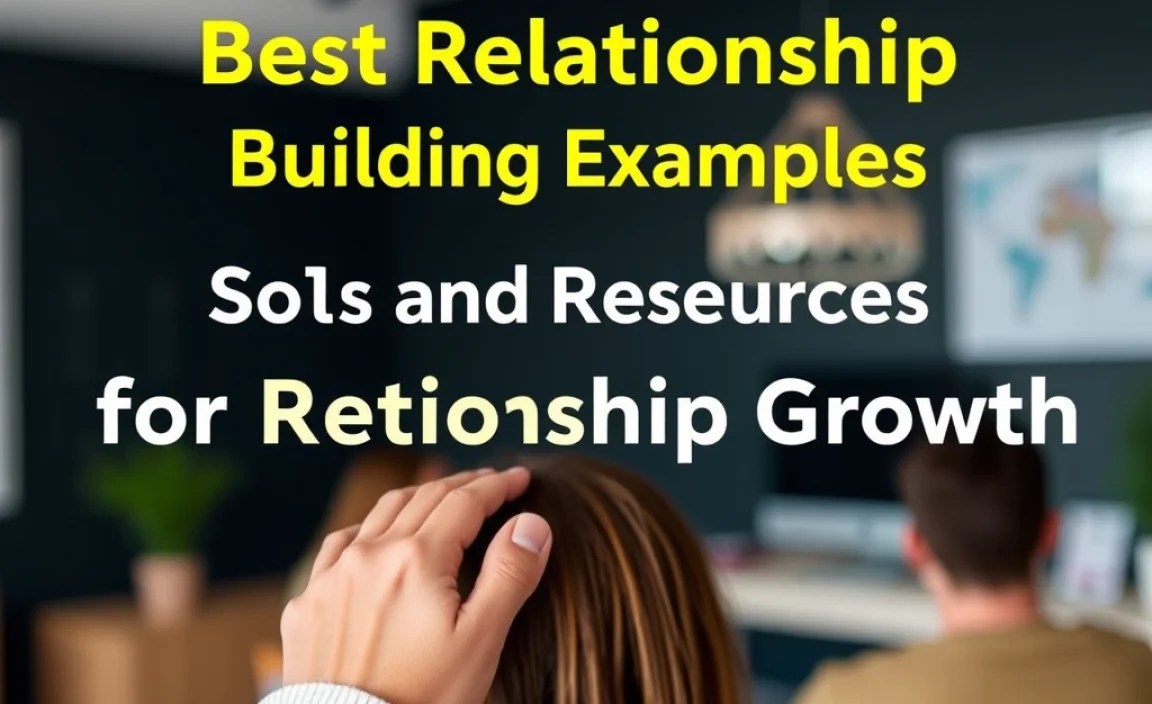 Tools and Resources for Relationship Growth