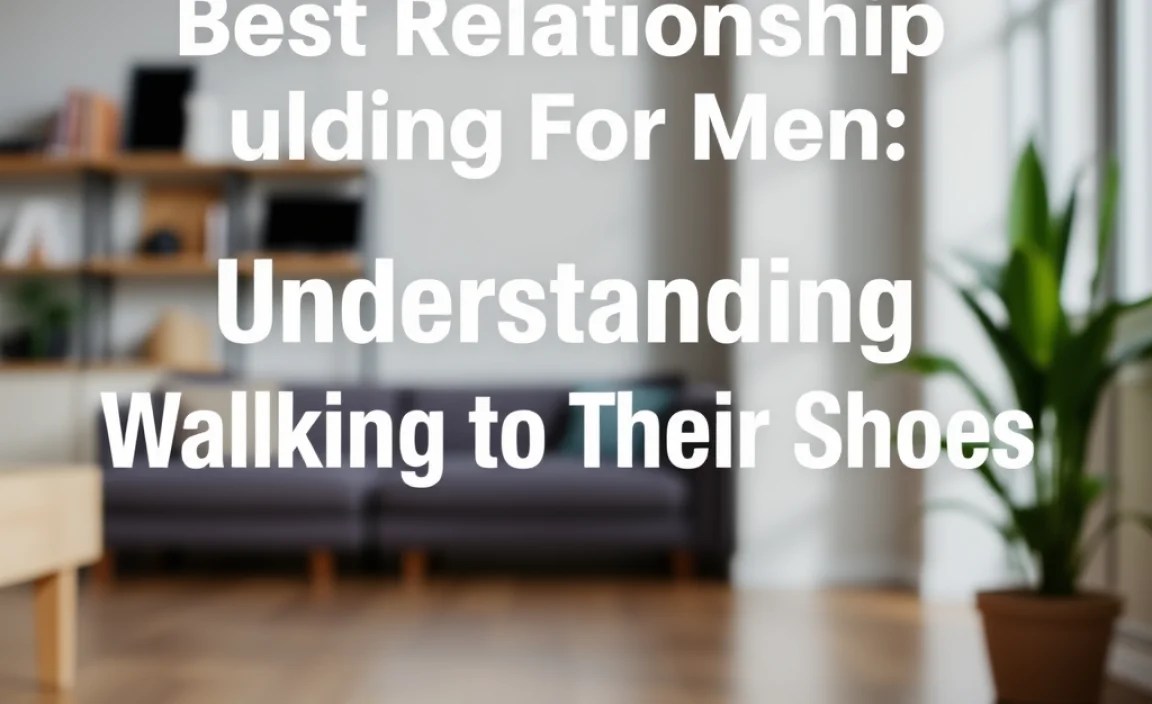 Understanding and Empathy: Walking in Their Shoes