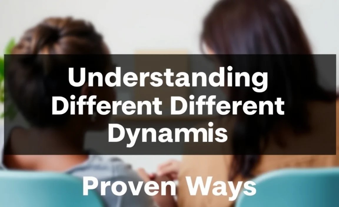 Understanding Different Relationship Dynamics