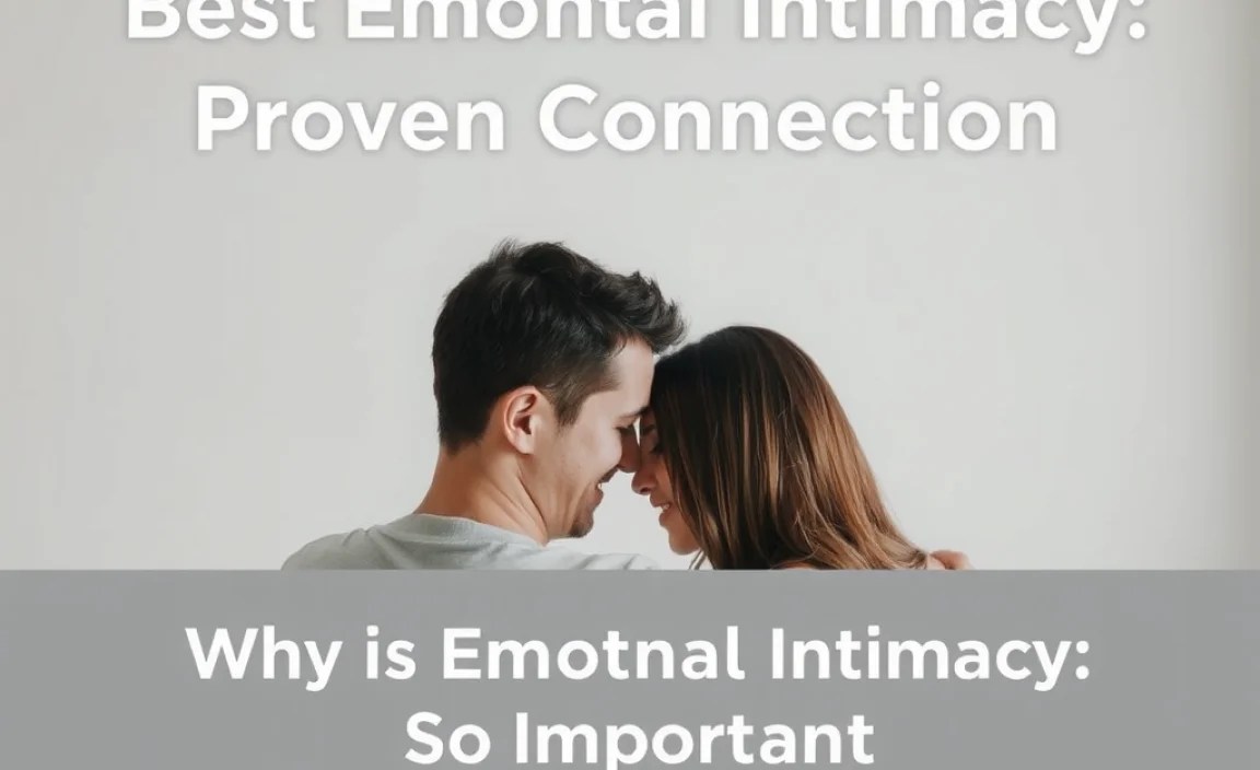 Why is Emotional Intimacy So Important?
