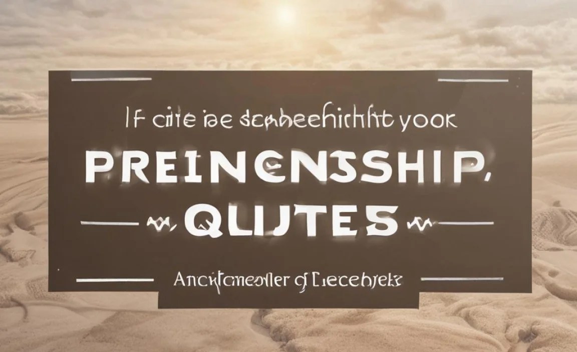 Classic Inspirational Friendship Quotes