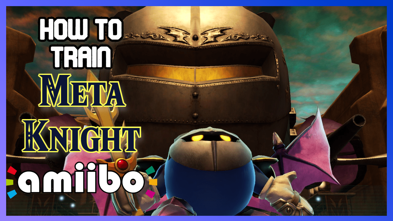 The Beginner’s Guide to Training the Meta Knight Amiibo in Smash