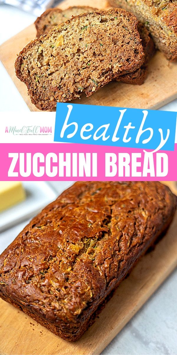 Healthy Zucchini Bread (With Pineapple) A Mind "Full" Mom