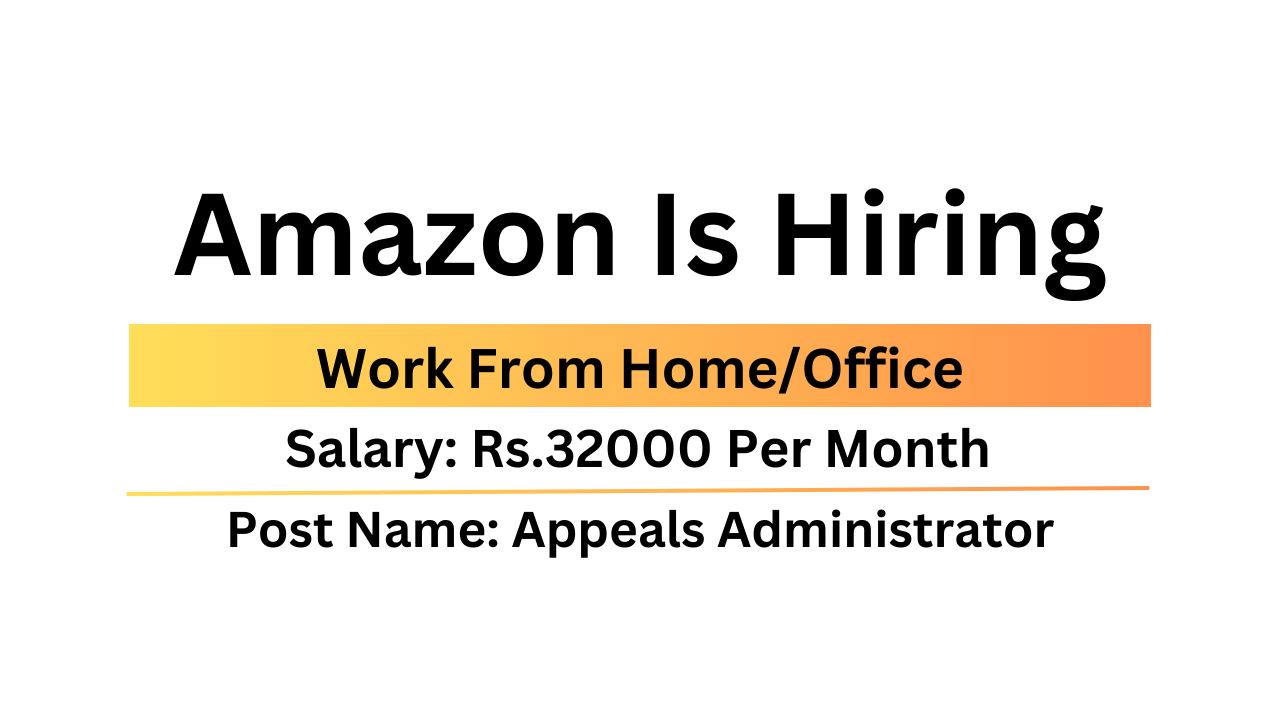 Amazon Is Hiring Work From Home Job Appeals Administrator Urgent