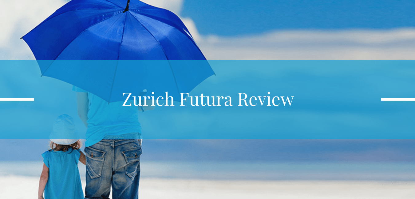 Zurich Futura Review Financial Advisor in Dubai