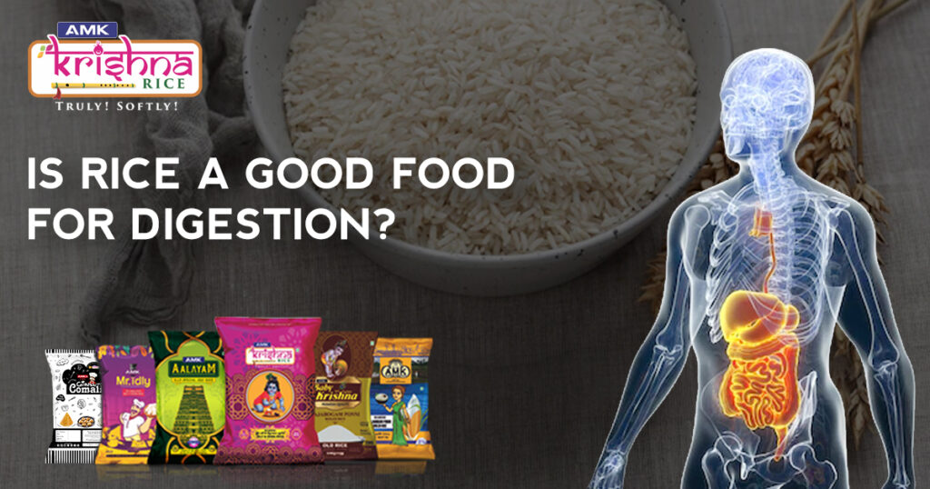 Is Rice a good food for Digestion? AMK Krishna Rice