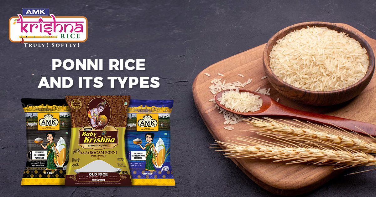What is Ponni Rice? AMK Krishna Rice