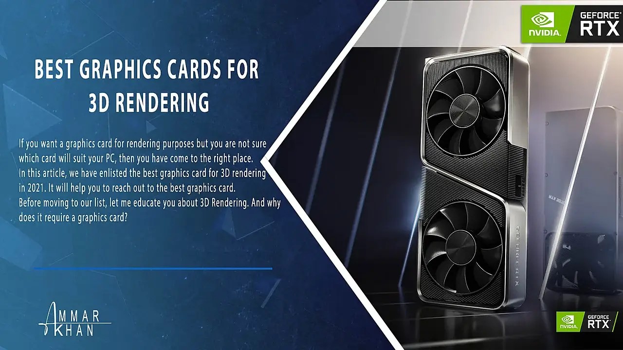 BEST GRAPHICS CARDS FOR 3D RENDERING 2021 Ammar Khan