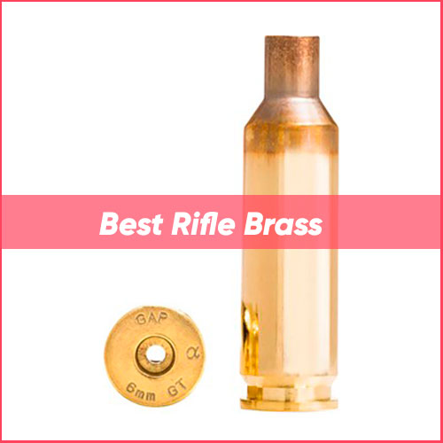 Best Rifle Brass Review 2024 TOP 16 🎯 Rifle Brass [Buyer's Guide]