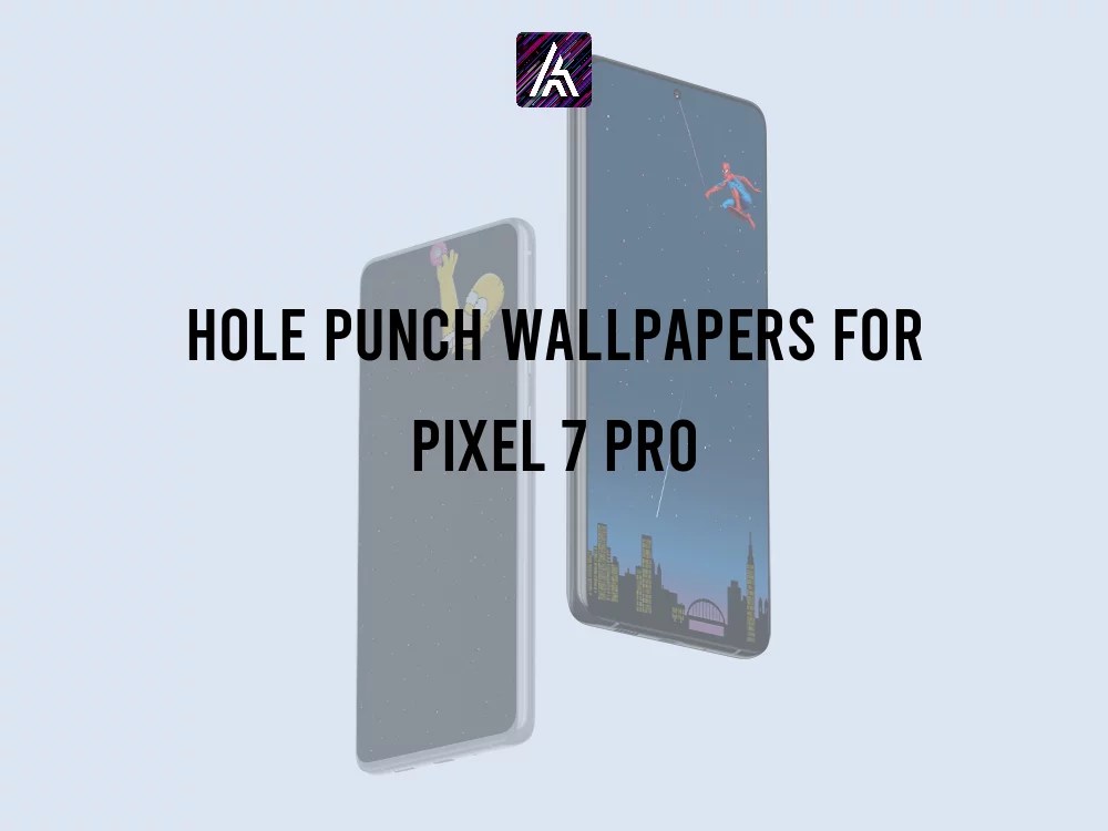 Hole Punch Wallpapers Collection for Pixel 7 Pro Amoled.in