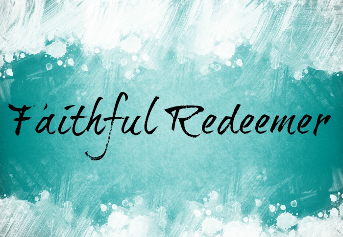 Faithful Redeemer – Jesus & Coffee Linkup