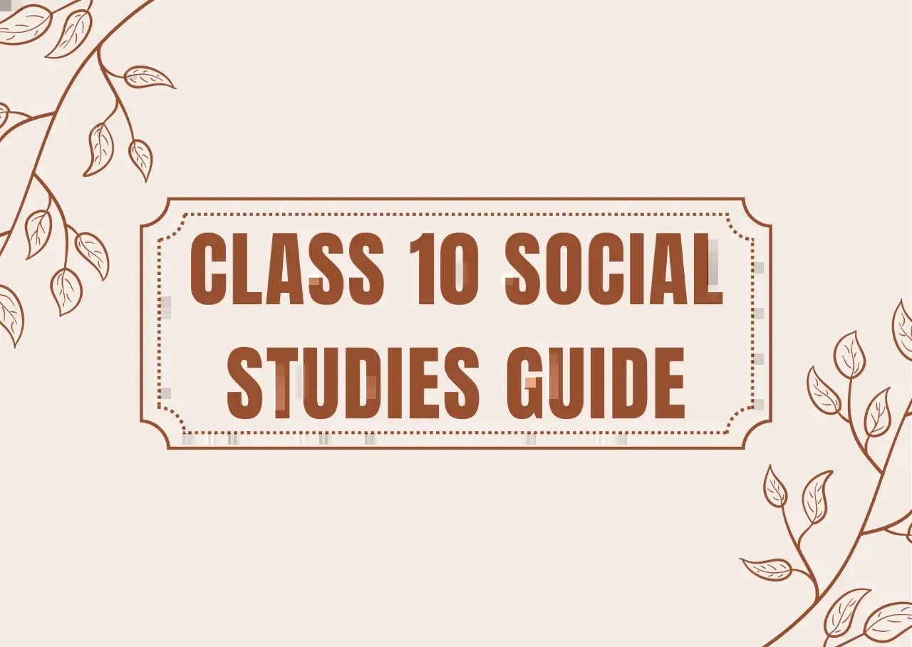 Class 10 Social studies guide Complete Notes PDF