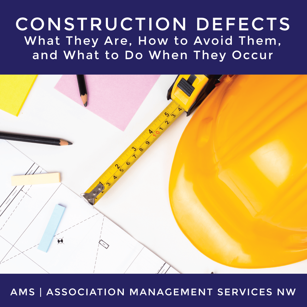 Construction Defects in your HOA Community AMS Association