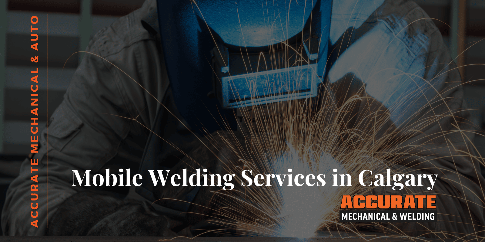 Mobile Welding Services in Calgary Accurate Mechanical & Welding