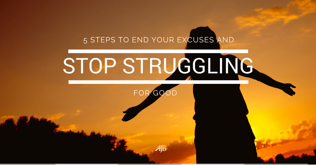 5 Steps To End Excuses & Stop Struggling As An Actor...For Good Amy Jo
