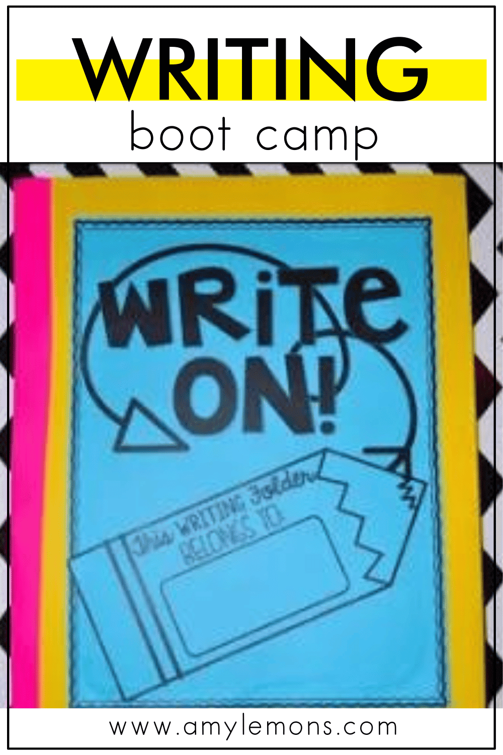Writing Boot Camp! Amy Lemons