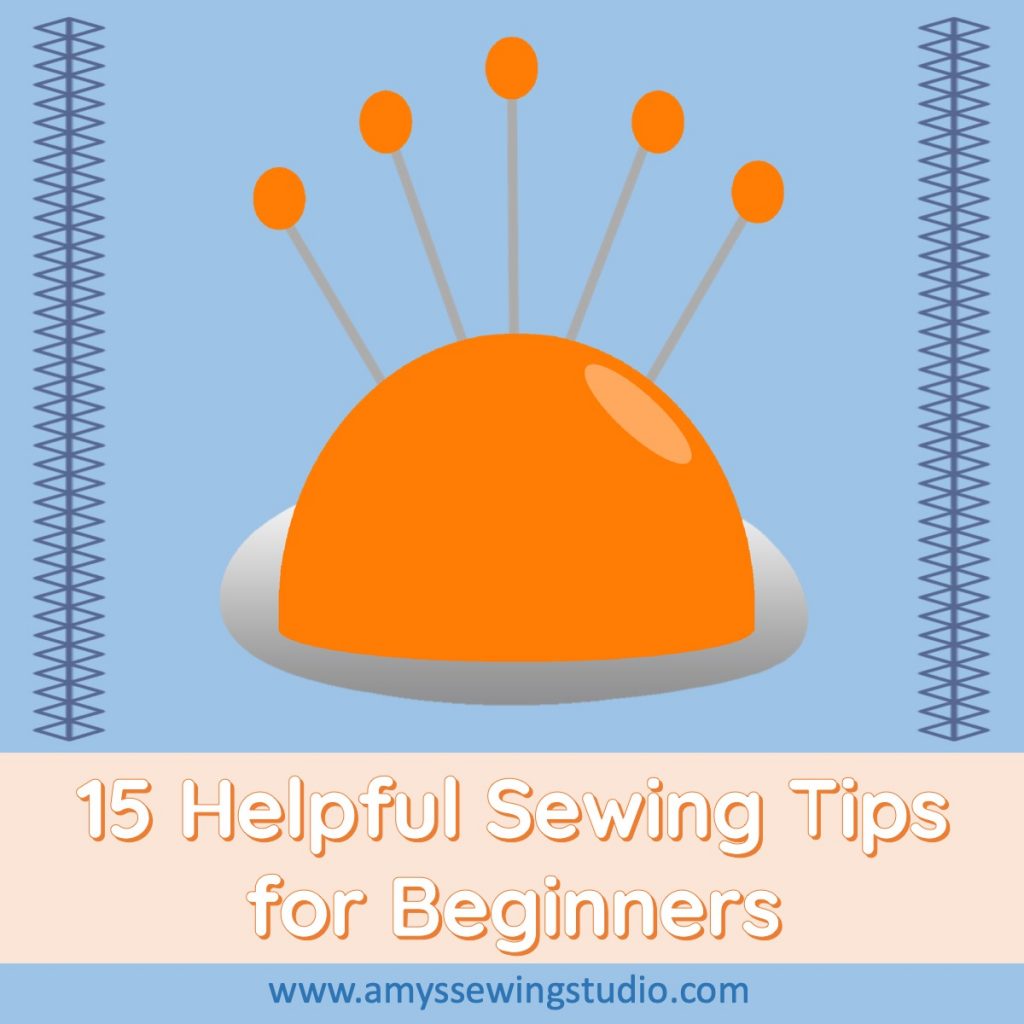 15 Helpful Sewing Tips for Beginners