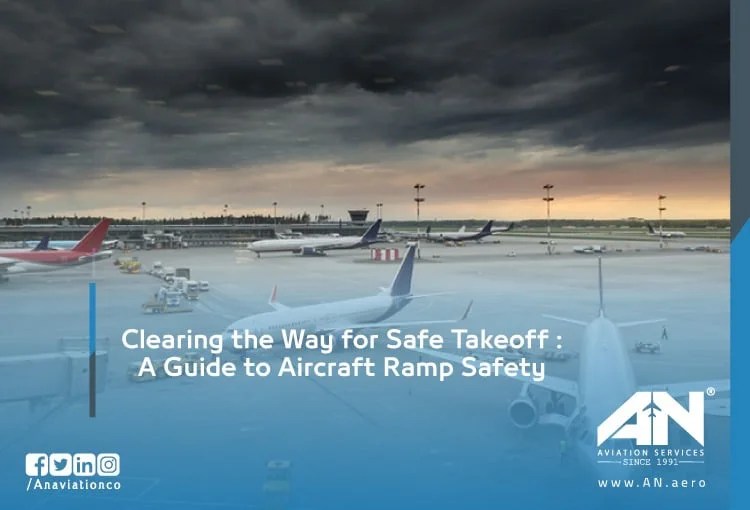 Aircraft Ramp Safety Guide for safe airplane takeoff