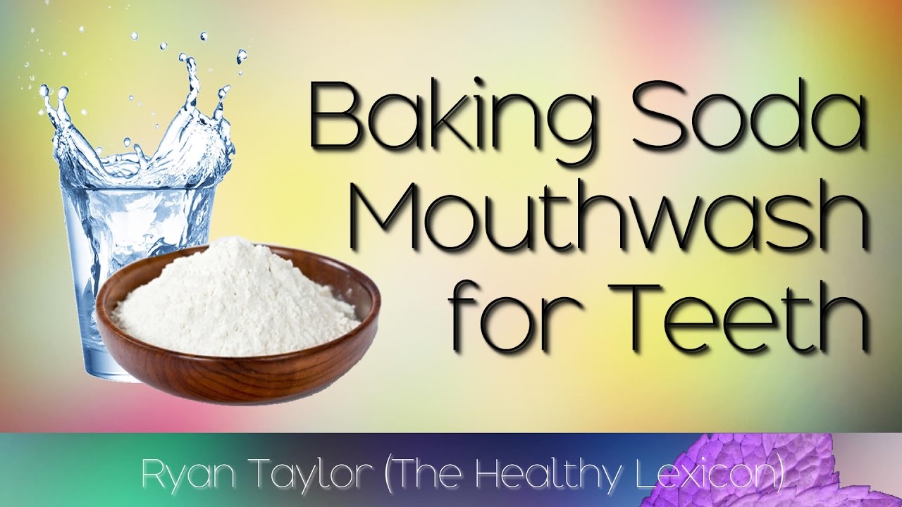 Simple Recipe For Teeth Whitening at Home Baking Soda Mouthwash