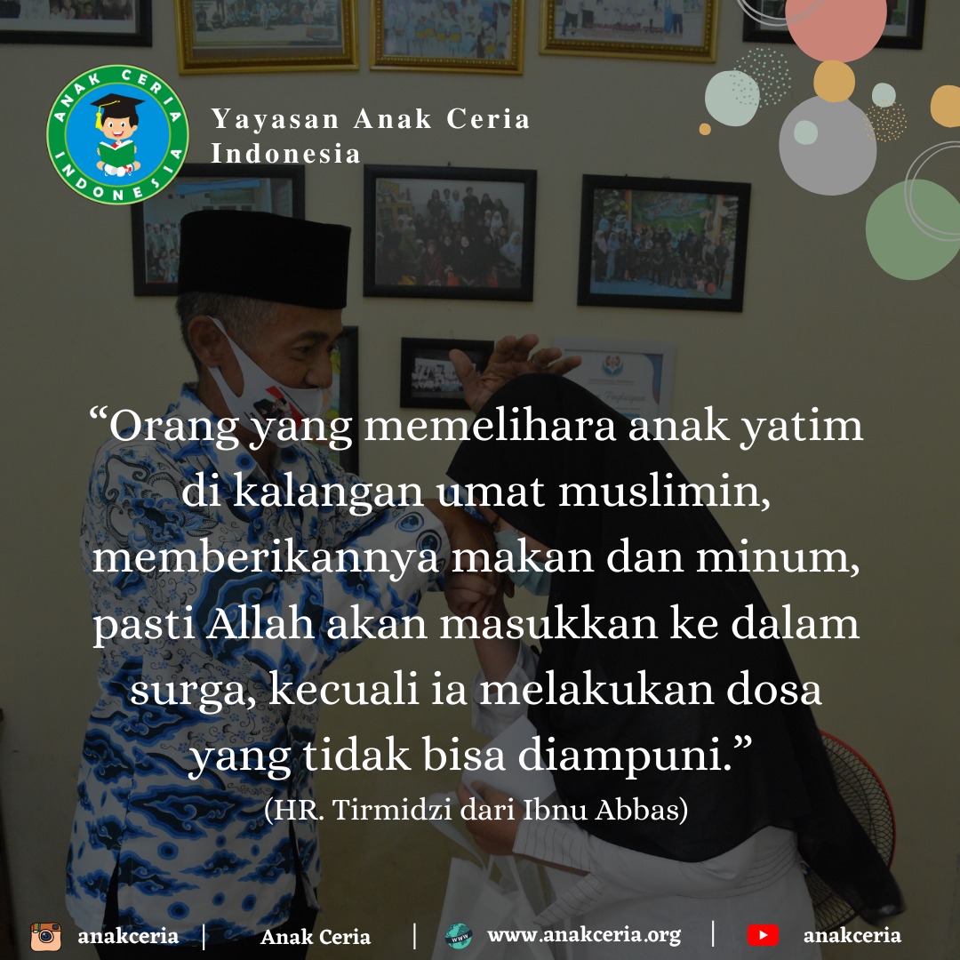 Manfaat Memelihara Anak Yatim – Yayasan Anak Ceria Indonesia