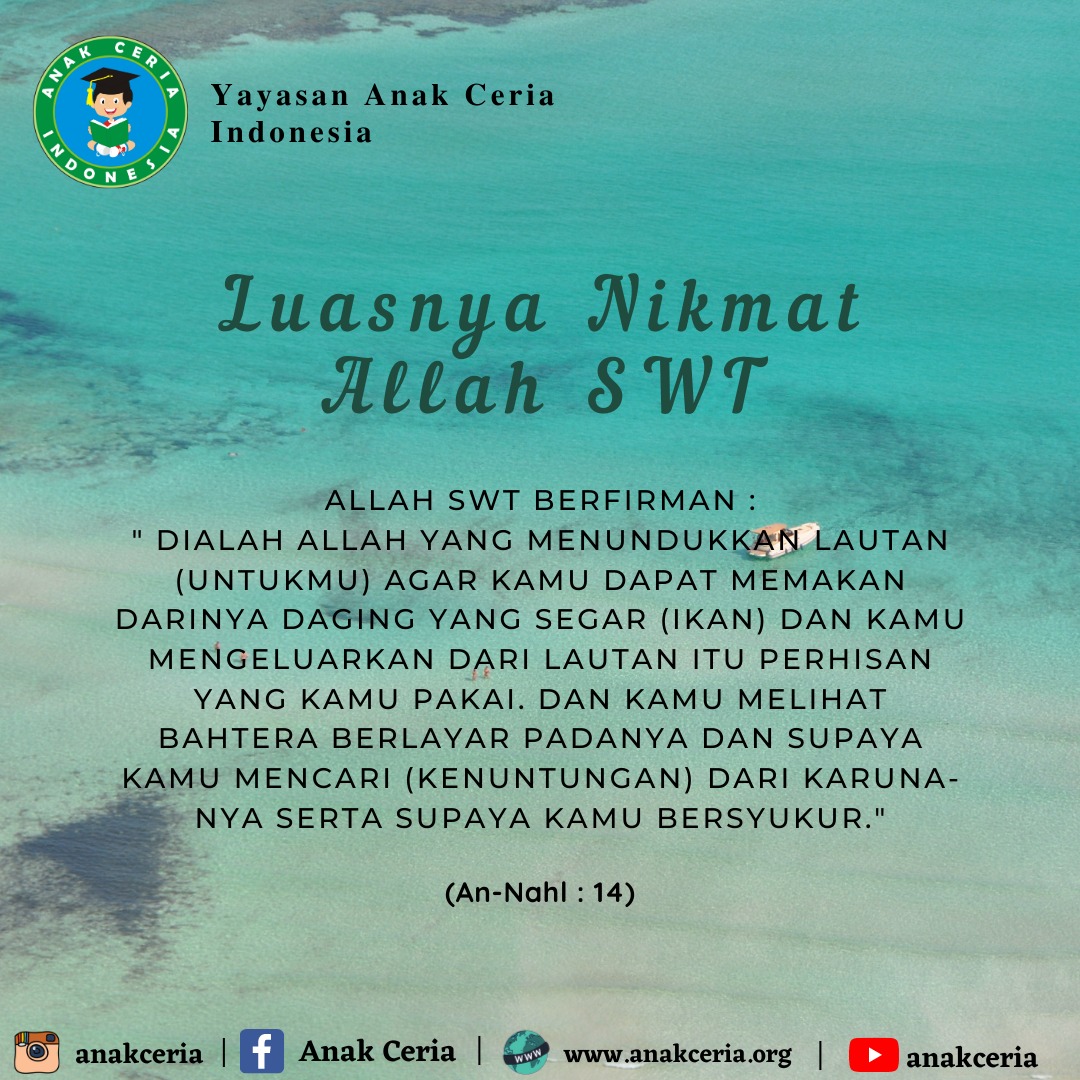 Luasnya Nikmat Allah SWT – Yayasan Anak Ceria Indonesia