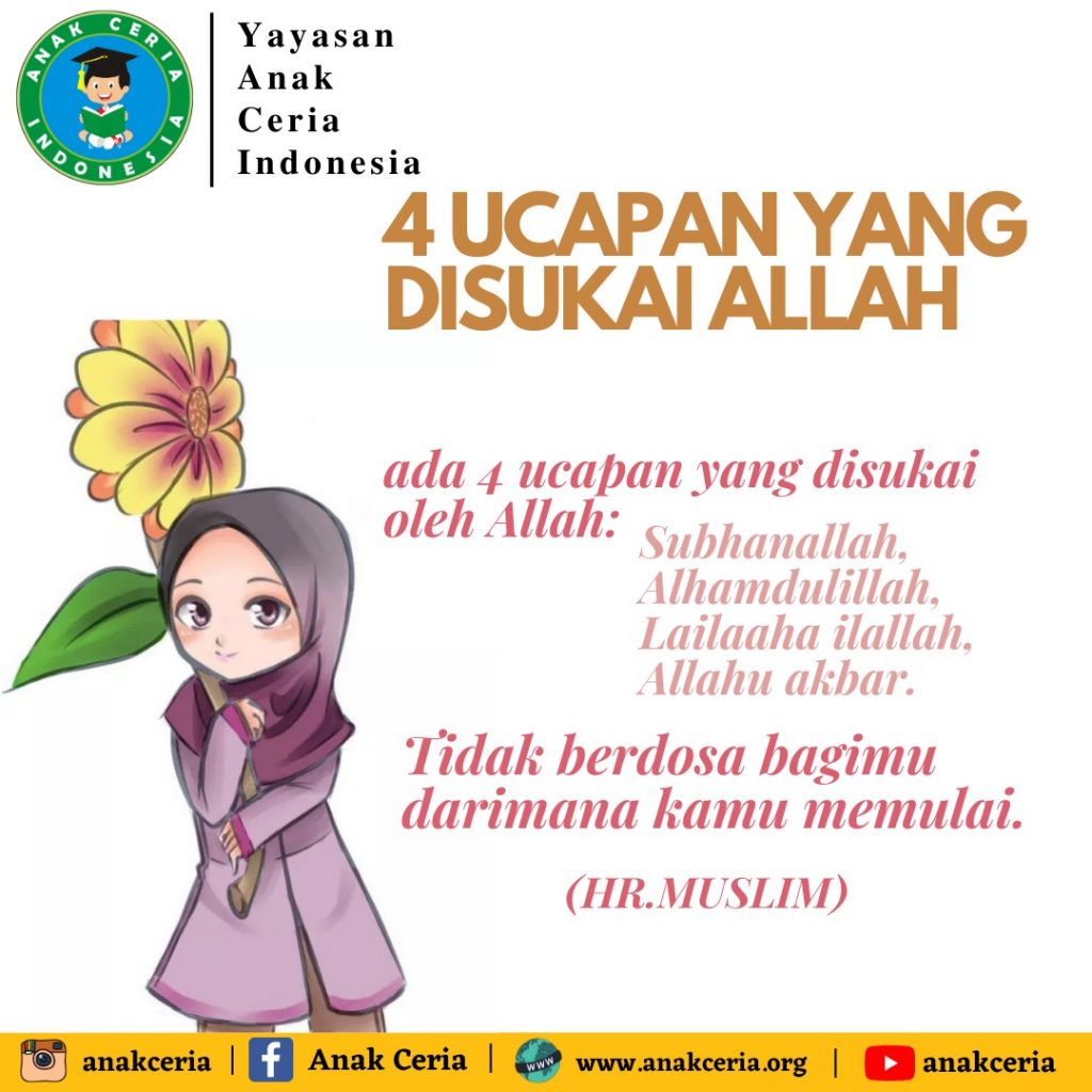Empat Ucapan Yang Disukai Allah SWT Yayasan Anak Ceria Indonesia