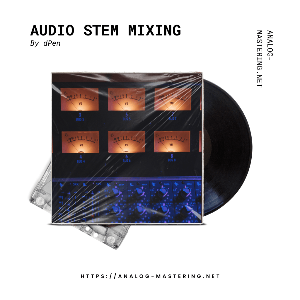Audio Stem Mixing AnalogMastering
