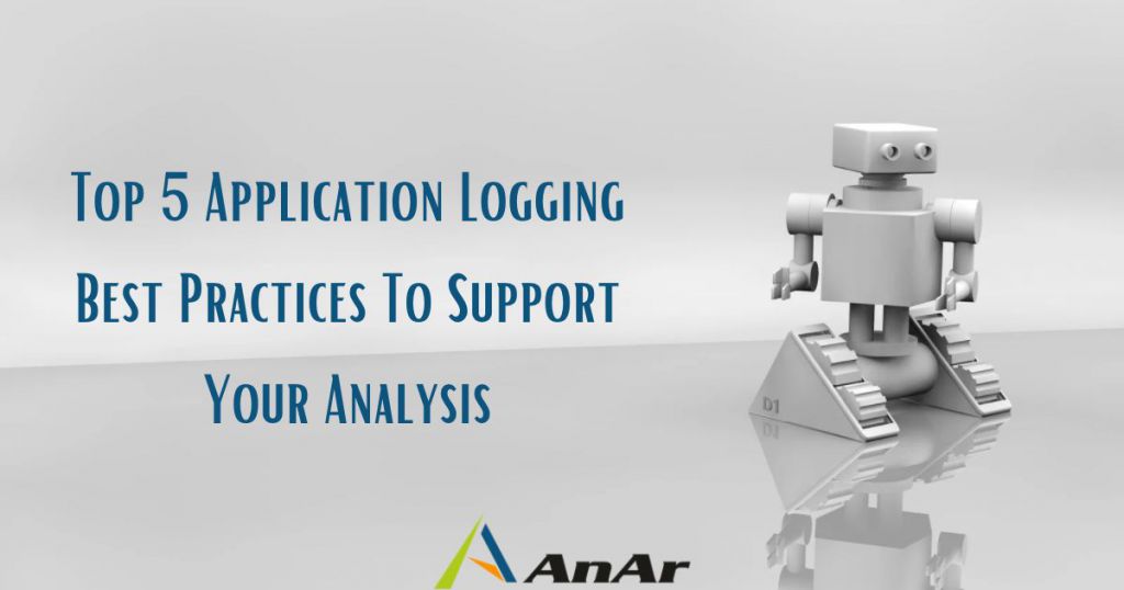 Top 5 Application Logging Best Practices to support your Analysis