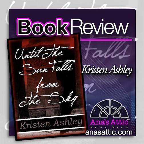 Book Review Until the Sun Falls From the Sky by Kristen
