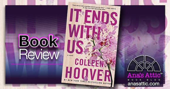 It Ends With Us Part 1: Chapters 1 2 Summary & Analysis