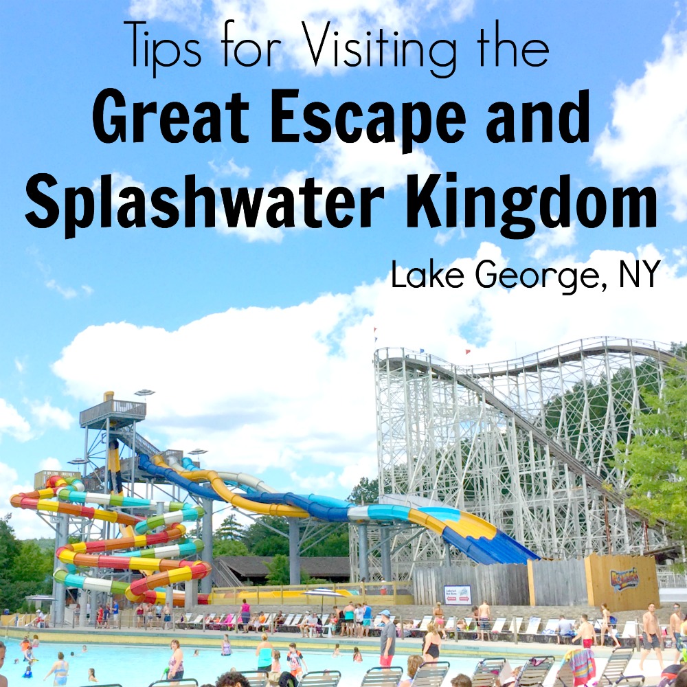 Tips for Visiting the Great Escape & Splashwater Kingdom A Nation of Moms