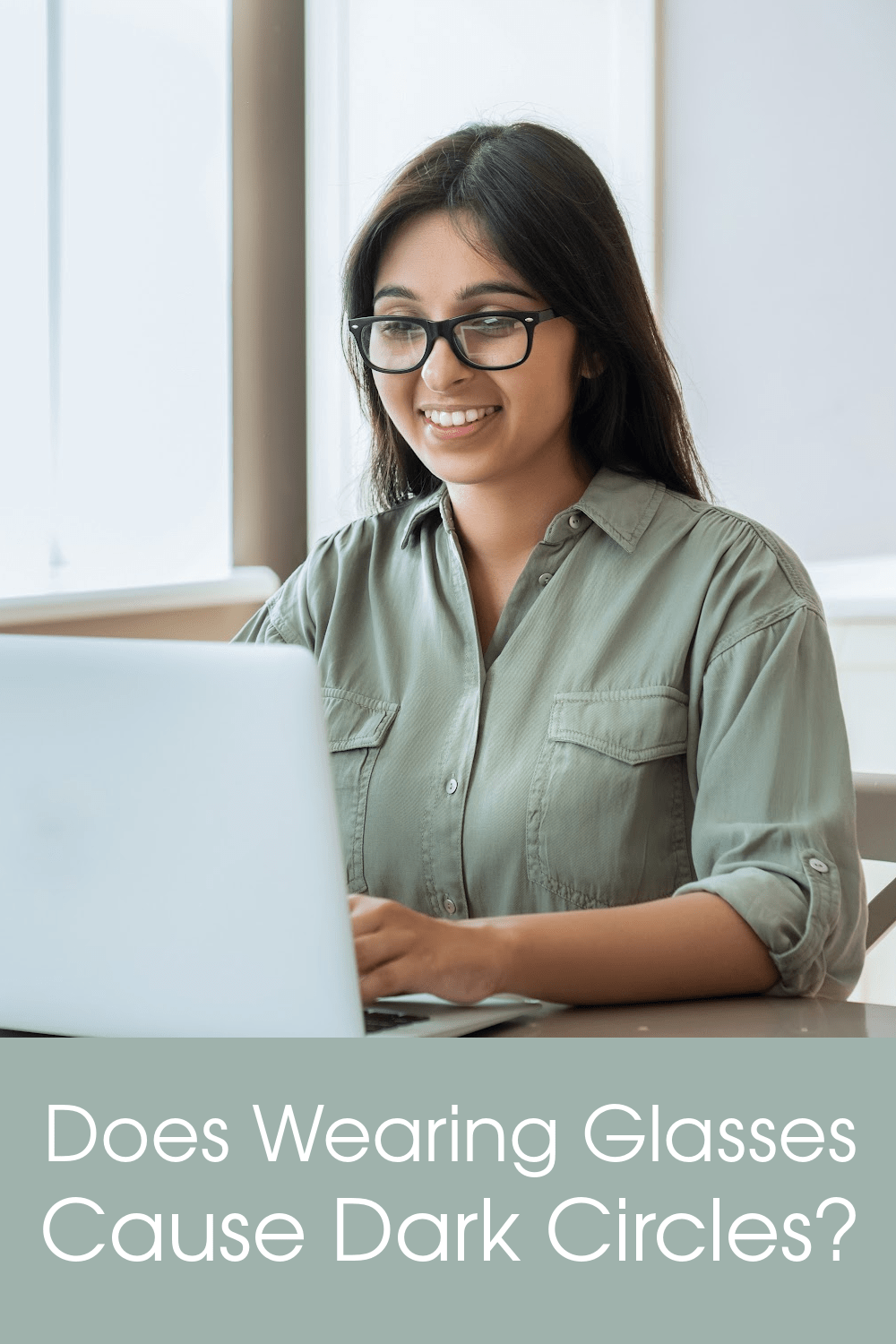 Does Wearing Glasses Cause Dark Circles? A Nation of Moms