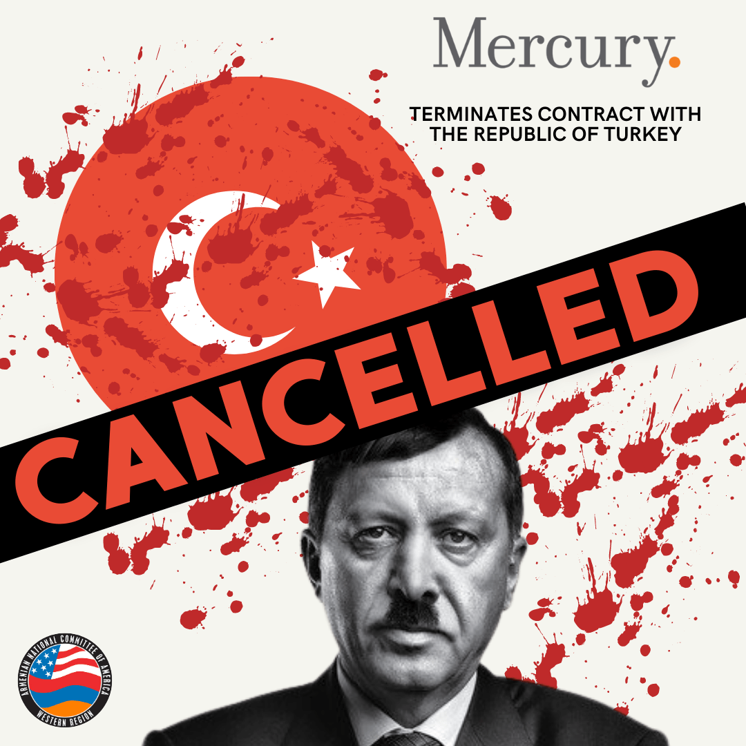 BREAKING Mercury Public Affairs Terminates Contract with Turkey ANCA