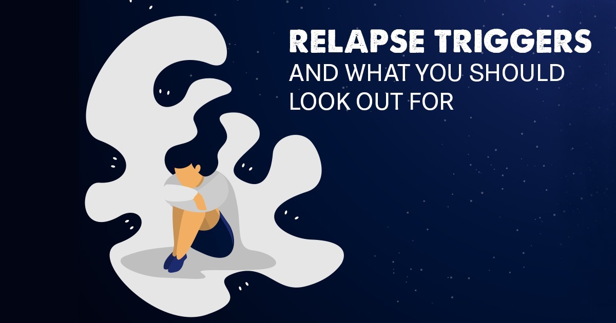 Relapse Triggers And What You Should Look Out For Anchored Tides Recovery