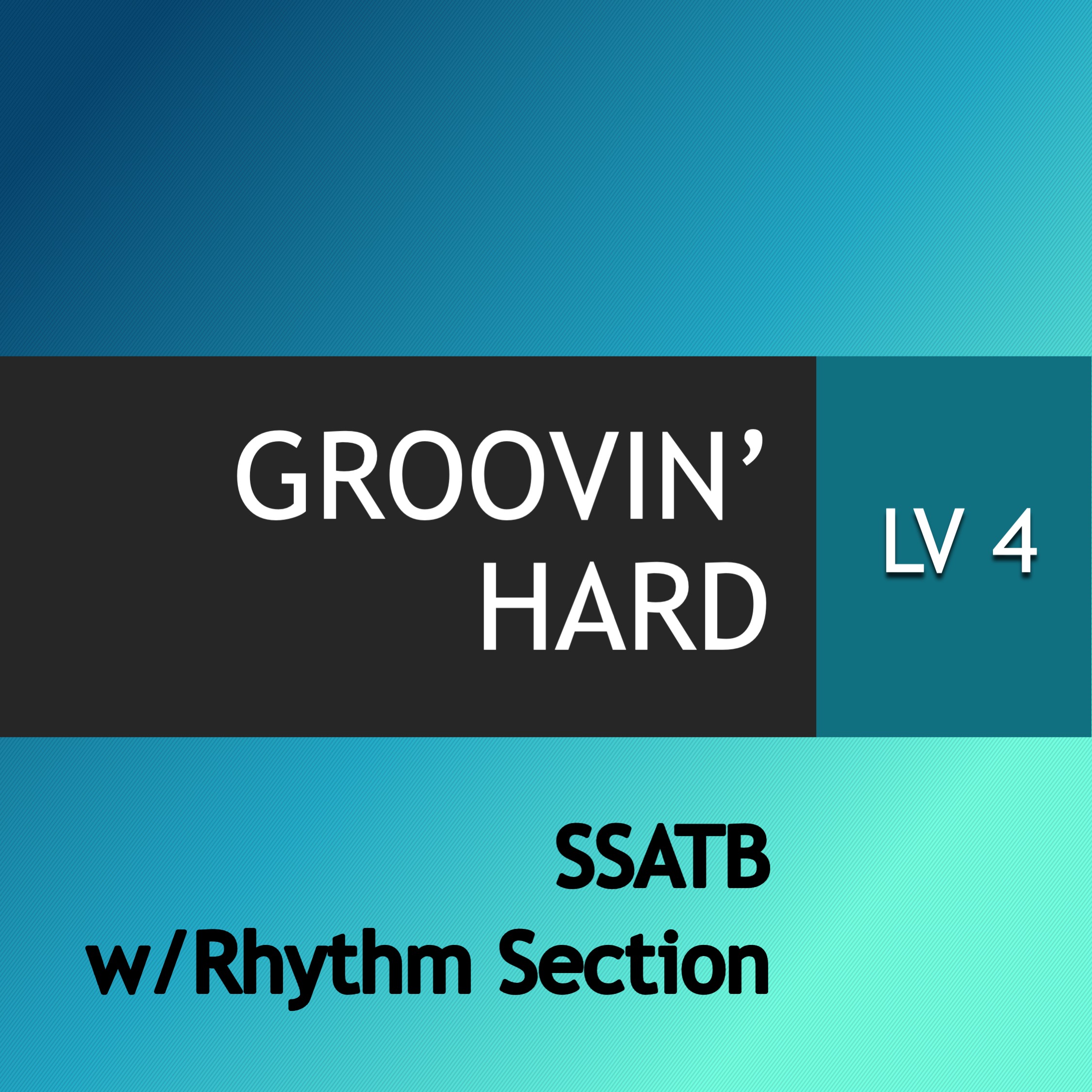 Anchor Music • Groovin' Hard SSATB