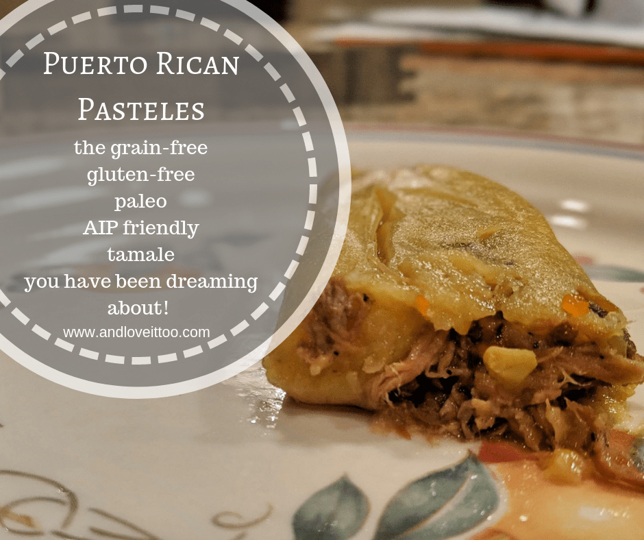 Puerto Rican Pasteles (GrainFree Tamales) GlutenFree, DairyFree