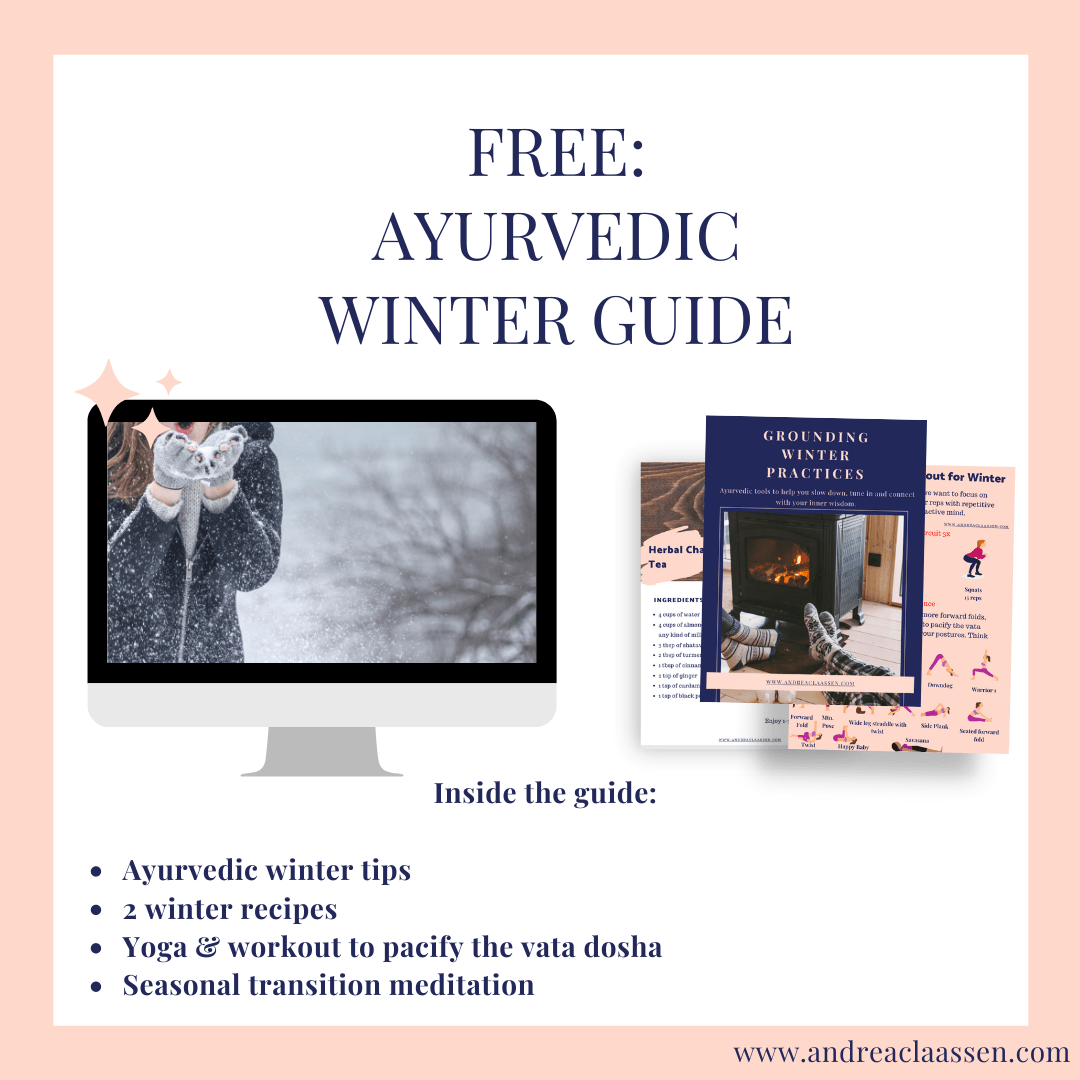 Ayurvedic routines for the Winter season ⋆ Andrea Claassen