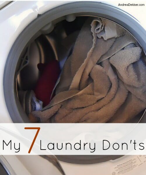 My 7 Laundry Don'ts Andrea Dekker